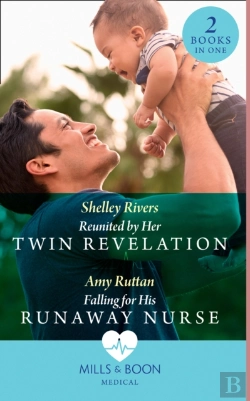 Bertrand.pt - Reunited By Her Twin Revelation / Falling For His Runaway Nurse