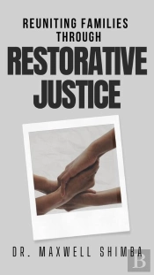 Reuniting Families Through Restorative Justice'