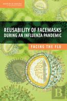 Reusability Of Facemasks During An Influenza Pandemic