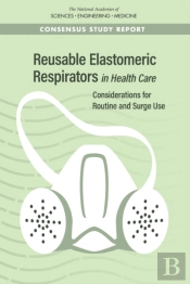 Reusable Elastomeric Respirators In Health Care