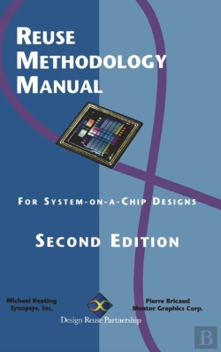 Bertrand.pt - Reuse Methodology Manual For System-On-A-Chip Designs
