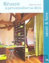 Réussir À Personnaliser Sa Déco
