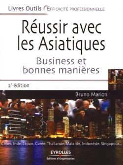 Bertrand.pt - Réussir Avec Les Asiatiques ; Business Et Bonnes Manières (2e Édition)