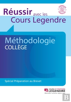 Bertrand.pt - Reussir Avec Les Cours Legendre ; Methodologie College