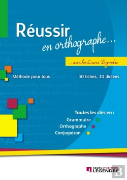 Bertrand.pt - Réussir Avec Les Cours Legendre ; Orthographe