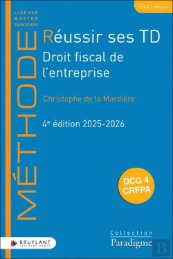 Bertrand.pt - Réussir Des Td : Droit Fiscal De L'Entreprise (Édition 2025/2026)