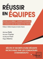 Réussir En Équipes : De Zéro À Un Milliard : Comment Coconstruire La Croissance Avec Les Équipes Et Les Clients