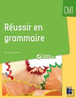 Bertrand.pt - Réussir En Grammaire Au Cm1 + Ressources Numériques (Édition 2021)