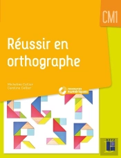 Réussir En Orthographe ; Cm1