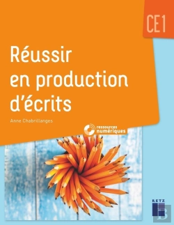 Bertrand.pt - Réussir En Production D'Écrits ; Ce1
