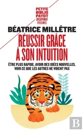 Réussir Grâce À Son Intuition