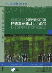 Réussir La Communication Professionnelle & La Vente En Coifure Et Esthétique