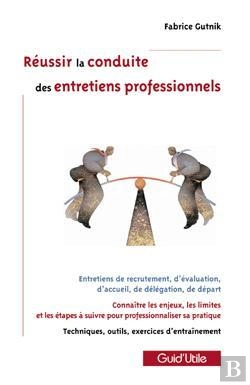 Bertrand.pt - Reussir La Conduite Des Entretiens Professionnels