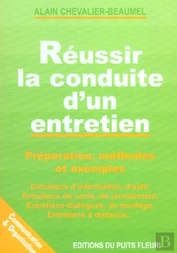 Bertrand.pt - Reussir La Conduite D'Un Entretien ; Entretiens D'Information D'Ecoute De Recrutement A Distance Dialogue