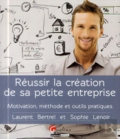 Reussir La Creation De Sa Micro-Entreprise