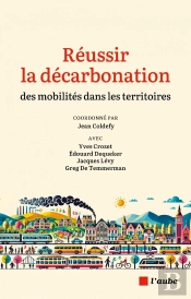 Réussir La Décarbonation : Des Mobilités Dans Les Territoires