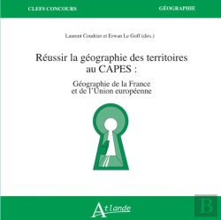 Bertrand.pt - Réussir La Géographie Des Territoires Au Capes : Géographie De La France Et De L'Union Européenne