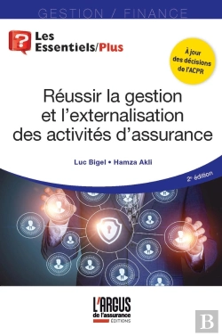 Bertrand.pt - Réussir La Gestion Et L'Externalisation Des Activités D'Assurance