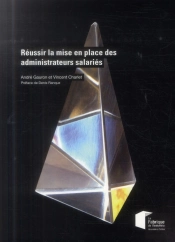 Réussir La Mise En Place Des Administrateurs Salariés