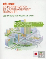 Reussir La Planification Et L'Amenagement Durables - Tome 6