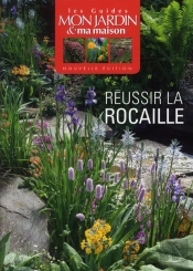 Reussir La Rocaille