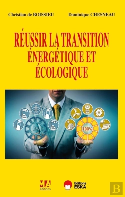Bertrand.pt - Réussir La Transition Énergétique Et Écologique (2e Édition)