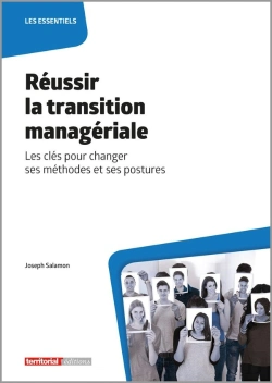 Bertrand.pt - Réussir La Transition Managériale : Les Clés Pour Changer Ses Méthodes Et Ses Postures