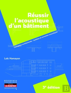Bertrand.pt - Réussir L'Acoustique D'Un Bâtiment (3e Édition)
