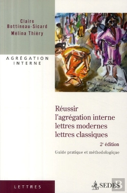Bertrand.pt - Réussir L'Agrégation Interne ; Lettres Modernes Et Classiques (2e Édition)