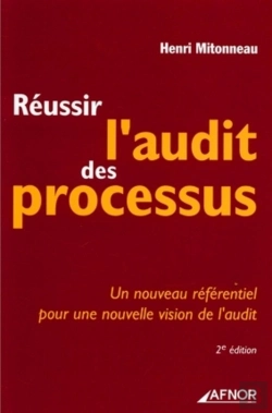 Bertrand.pt - Réussir L'Audit Des Processus : Un Nouveau Référentiel Pour Une Nouvelle Vision De L'Audit
