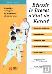 Réussir Le Brevet D'Etat De Karaté