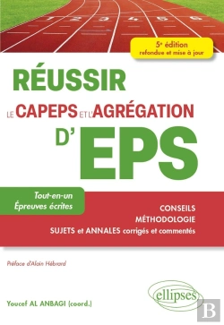 Bertrand.pt - Réussir Le Capeps Et L'Agrégation D'Éducation Physique Et Sportive (Eps) (5e Édition)