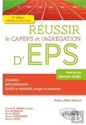 Reussir Le Capeps Et L'Agrégation D'Eps (4e Édition)