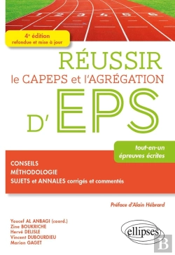 Bertrand.pt - Reussir Le Capeps Et L'Agrégation D'Eps (4e Édition)