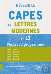 Réussir Le Capes De Lettres Modernes En L3, Nouveau Programme