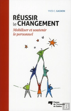 Bertrand.pt - Réussir Le Changement ; Mobiliser Et Soutenir Le Personnel
