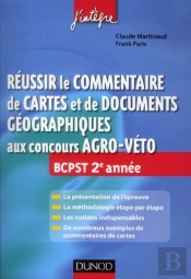 Reussir Le Commentaire De Cartes Et Documents Geographiques Aux Concours Agro-Veto