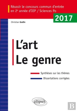 Bertrand.pt - Réussir Le Concours Commun D'Entrée En Deuxième Année D'Iep /Sciences Po 2017 - L'Art / Le Genre