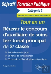 Réussir Le Concours D'Auxiliaire De Soins Territorial Principal De 2e Classe : Tout En Un