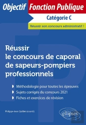 Réussir Le Concours De Caporal De Sapeur-Pompier Professionnel