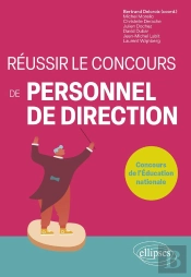 Réussir Le Concours De Personnel De Direction : Concours De L'Éducation Nationale ; Collège Et Lycée
