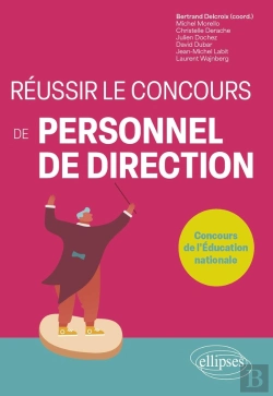 Bertrand.pt - Réussir Le Concours De Personnel De Direction : Concours De L'Éducation Nationale ; Collège Et Lycée