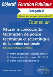 Réussir Le Concours De Technicien De Police Technique Et Scientifique De La Police Nationale : Concours Externe Et Interne