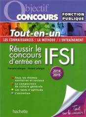 Réussir Le Concours D'Entrée En Ifsi (Édition 2014/2015)