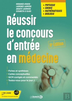 Bertrand.pt - Réussir Le Concours D'Entrée En Médecine : Physique Chimie Mathématiques Biologie