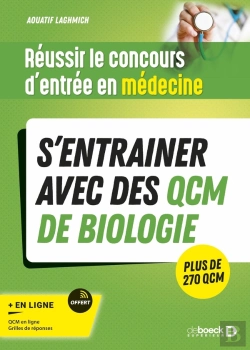 Bertrand.pt - Réussir Le Concours D'Entrée En Médecine : S'Entraîner Avec Des Qcm De Biologie Pour Le Jour J