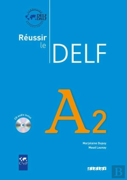 Bertrand.pt - Réussir Le Delf : Fle ; A2