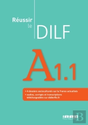 Réussir Le Dilf : Fle ; A1.1