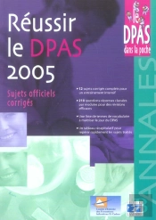 Reussir Le Dpas 2005 ; Sujets Officiels Corriges