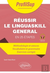 Réussir Le Linguaskill Général : En 25 Étapes